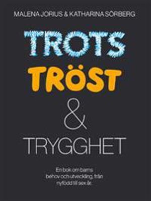 Trots Tröst & Trygghet