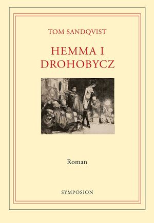 Hemma i Drohobycz | 1:a upplagan