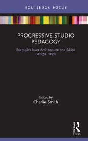 Progressive Studio Pedagogy | 1:a upplagan