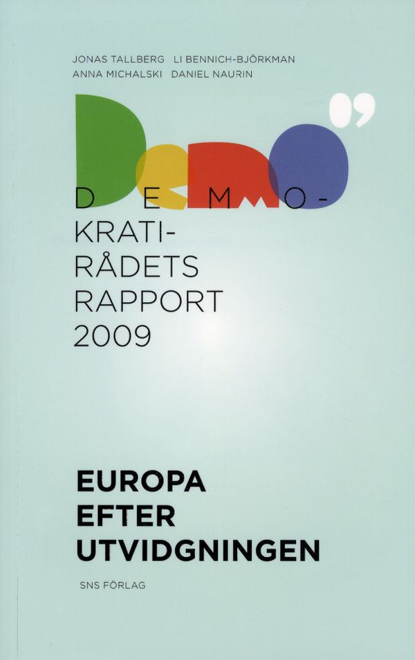 Demokratirådets rapport 2009 | 1:a upplagan