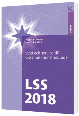 LSS 2018 - Stöd och service till vissa funktionshindrade | 0:e upplagan