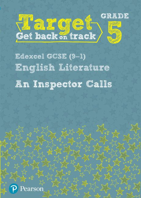 Target Grade 5 An Inspector Calls Edexcel GCSE (9-1) Eng Lit Workbook | 0:e upplagan