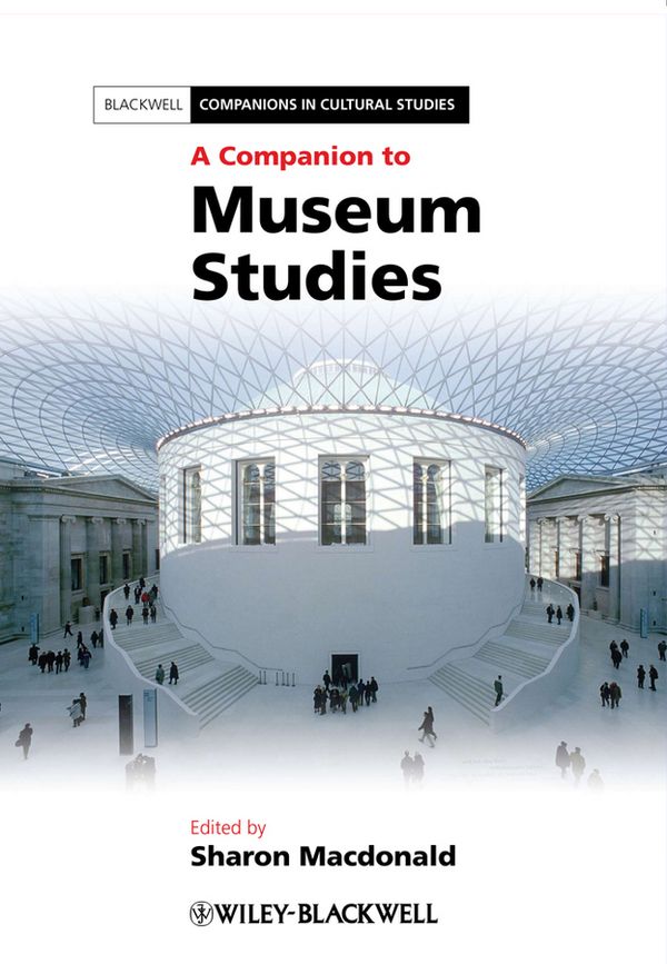 A Companion to Museum Studies | 1:a upplagan