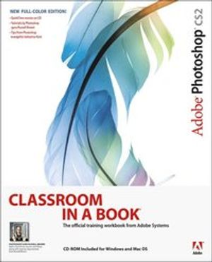 Adobe Photoshop CS2 Classroom in a Book | 1:a upplagan