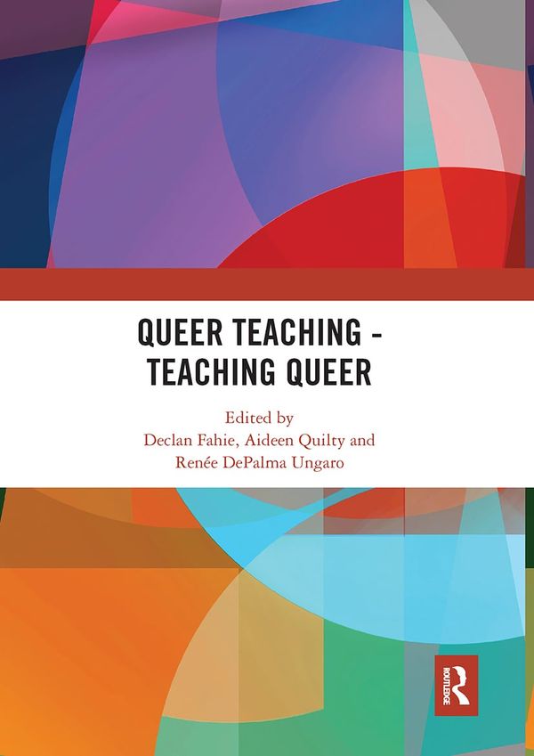 Queer Teaching - Teaching Queer | 1:a upplagan