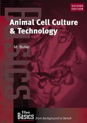 Animal Cell Culture and Technology | 2:a upplagan