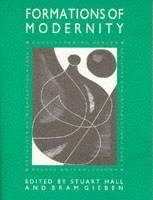 The Formations of Modernity: Understanding Modern Societies an Introduction
