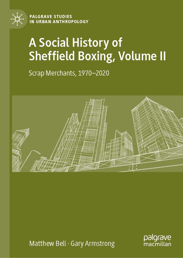 A Social History of Sheffield Boxing, Volume II | 1:a upplagan
