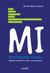 MI Motiverande samtal Praktisk handbok för hälso-och sjukvården