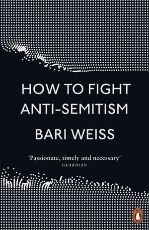 How to Fight Anti-Semitism