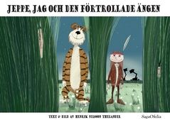 Jeppe, jag och den förtrollade ängen | 0:e upplagan