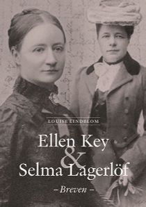 Ellen Key & Selma Lagerlöf – Breven