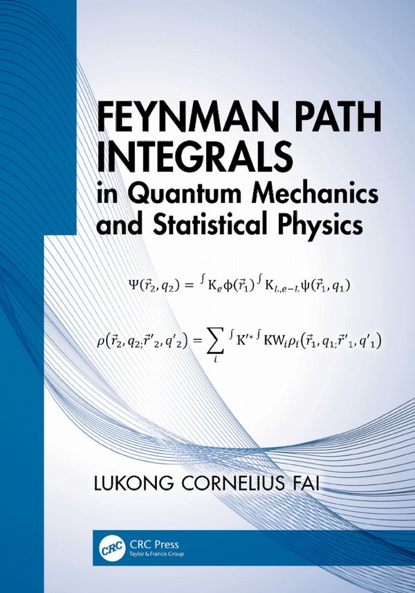 Feynman Path Integrals in Quantum Mechanics and Statistical Physics | 1:a upplagan