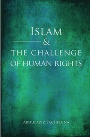 Islam and the Challenge of Human Rights