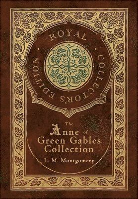The Anne of Green Gables Collection (Royal Collector's Edition) | 0:e upplagan