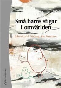 Små barns stigar i omvärlden | 1:a upplagan