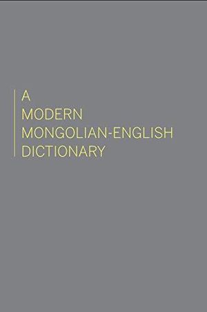 A Modern Mongolian-English Dictionary