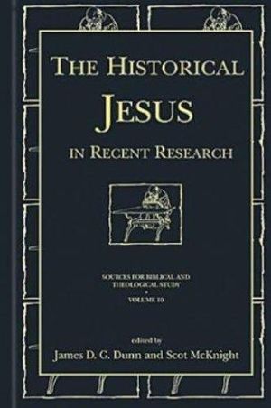 The Historical Jesus in Recent Research