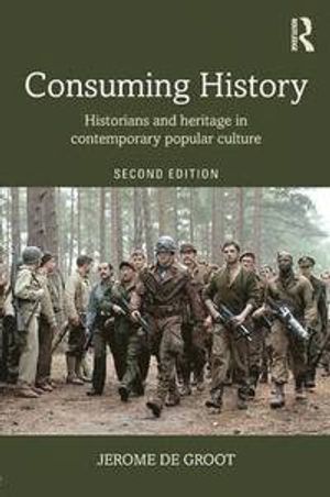 Consuming History |  2:e upplagan