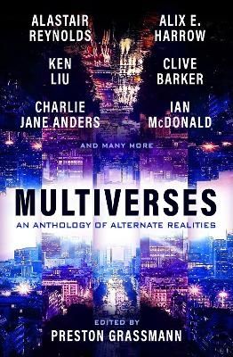 Multiverses: An anthology of alternate realities | 0:e upplagan
