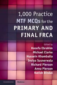 1,000 Practice MTF MCQs for the Primary and Final FRCA | 0:e upplagan