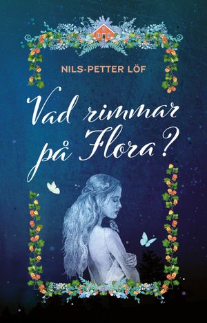 Vad rimmar på Flora? | 1:a upplagan