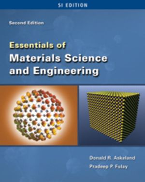 Essentials of Materials Science and Engineering |  2:e upplagan