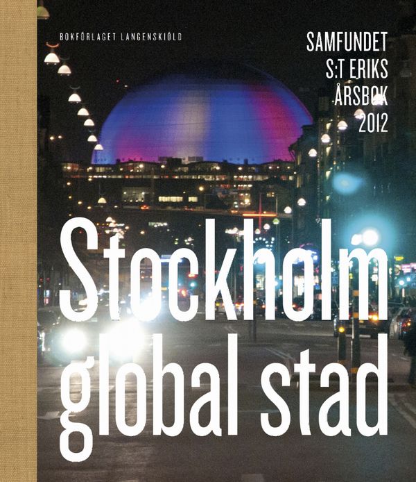 Stockholm global stad | 0:e upplagan