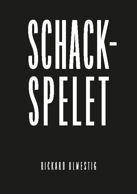 Schackspelet | 1:a upplagan