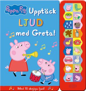 Upptäck ljud med Greta!