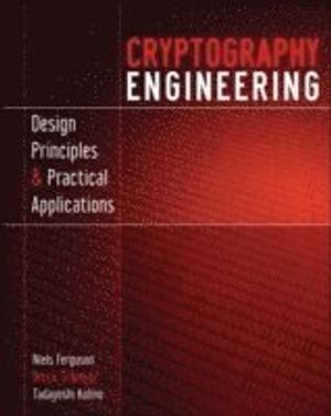 Cryptography Engineering: Design Principles and Practical Applications | 1:a upplagan