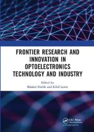 Frontier Research and Innovation in Optoelectronics Technology and Industry | 1:a upplagan