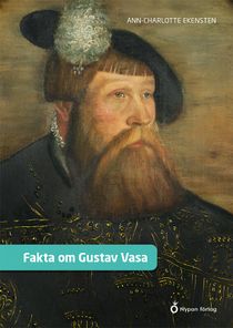 Fakta om Gustav Vasa