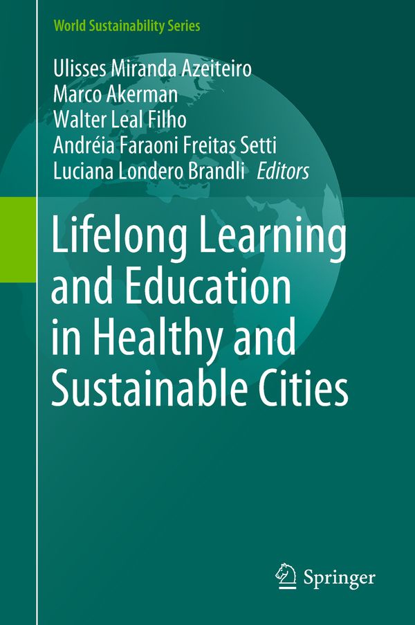 Lifelong Learning and Education in Healthy and Sustainable Cities | 1:a upplagan
