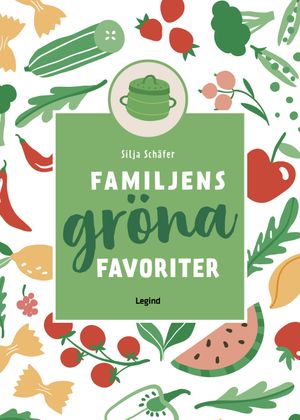 Familjens gröna favoriter