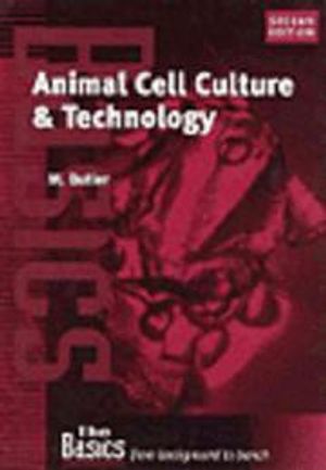 Animal Cell Culture and Technology |  2:e upplagan