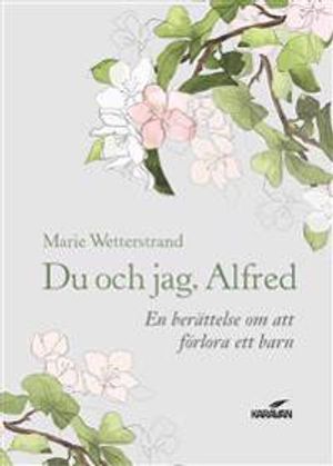 Du och jag, Alfred | 1:a upplagan