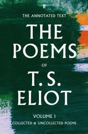 T. S. Eliot the Poems