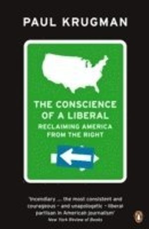 Conscience of a liberal - reclaiming america from the right