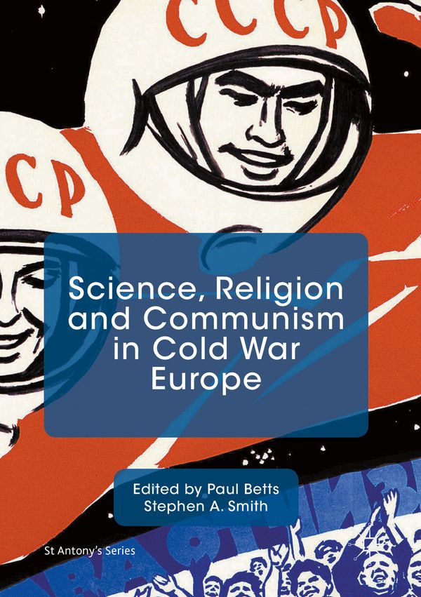 Science, Religion and Communism in Cold War Europe | 1:a upplagan