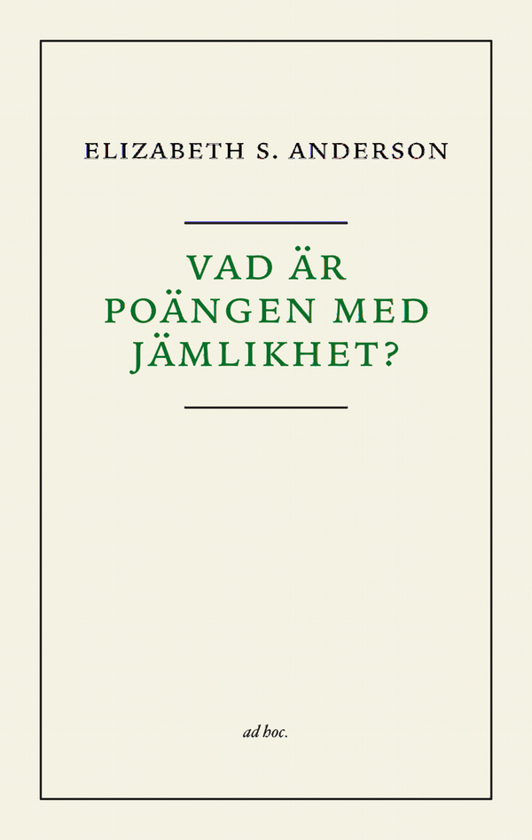 Vad är poängen med jämlikhet? | 1:a upplagan