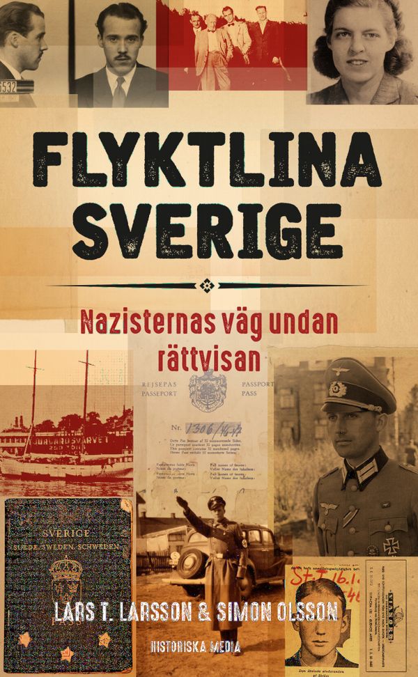 Flyktlina Sverige : Nazisternas väg undan rättvissan | 0:e upplagan