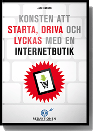 Konsten att starta, driva och lyckas med en internetbutik