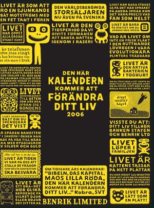 Den här kalendern kommer att förändra ditt liv 2006 : extrem självförbättring! | 1:a upplagan