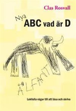 Nya ABC vad är D | 1:a upplagan