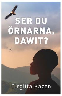 Ser du örnarna, Dawit?