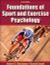 Foundations of Sport and Exercise Psychology