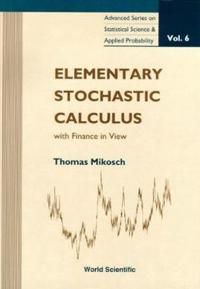 Elementary Stochastic Calculus, with Finance in View | 0:e upplagan