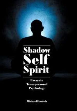 Shadow, Self, Spirit