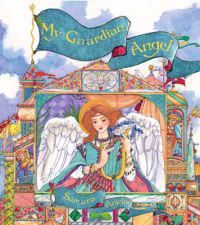 My Guardian Angel (Illustrated By Martha-Elizabeth Ferguson) (H)